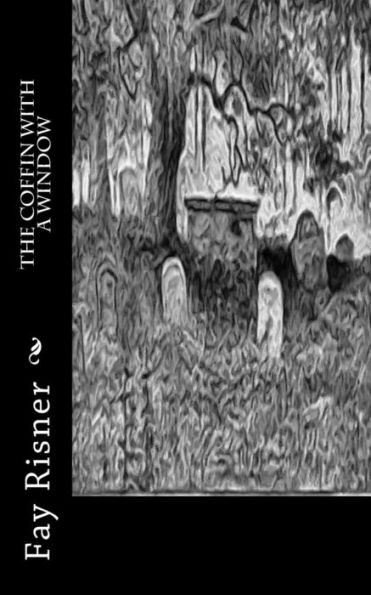 The Coffin With A Window