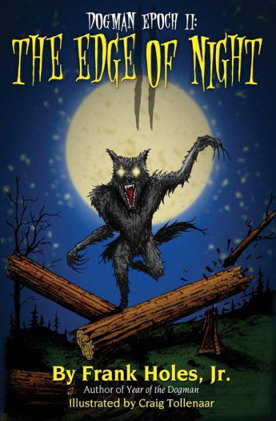 The Dogman Epoch II: The Edge of Night