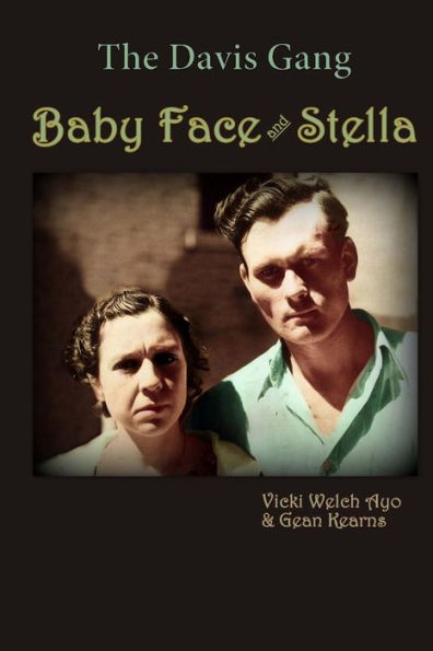Baby Face and Stella: The Davis Gang