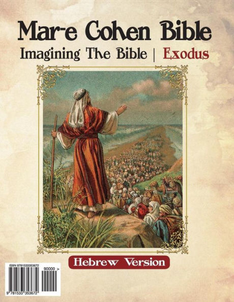 Mar-e Cohen Bible - Exodus: Exodus