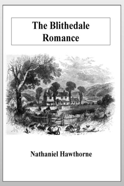 The Blithedale Romance