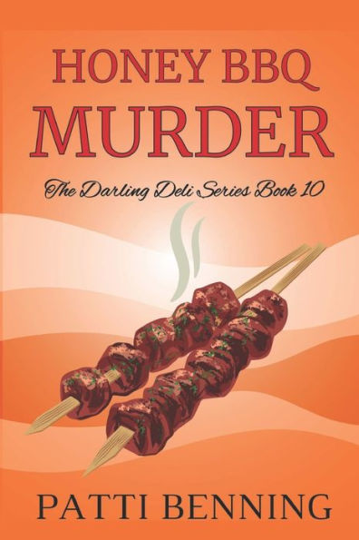 Honey BBQ Murder: Book 10 in The Darling Deli Series