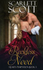 Reckless Need