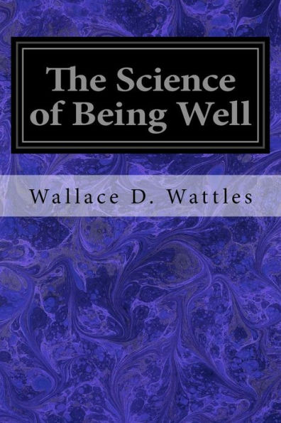 The Science of Being Well