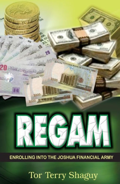Regam: The Joshua Financial Army