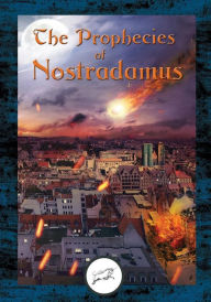 Title: The Prophecies of Nostradamus, Author: Michel Nostradamus