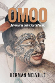 Omoo: A Narrative of Adventures In the South Seas