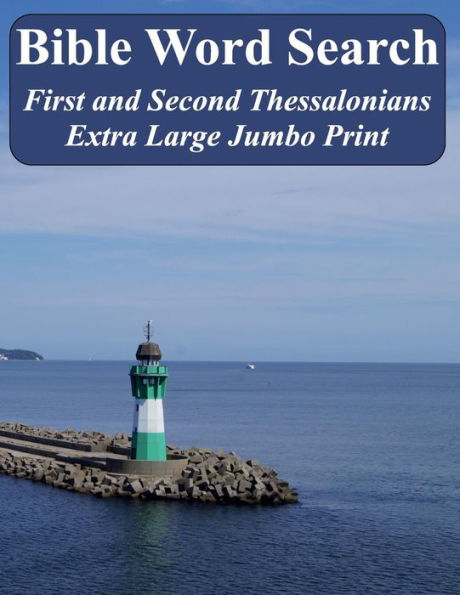 Bible Word Search First and Second Thessalonians: King James Version Extra Large Jumbo Print