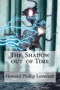 Title: The Shadow out of Time, Author: Edibooks