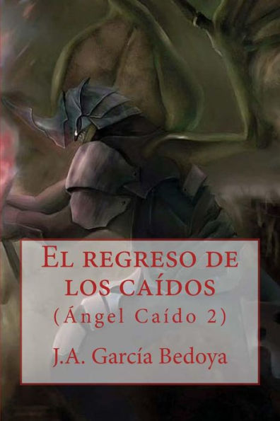El regreso de los caídos: (Ángel Caído 2)