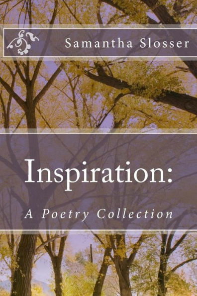 Inspiration: A Poetry Collection