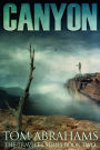 Canyon: A Post Apocalyptic/Dystopian Adventure