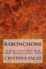 Rabonchone: A Funny Love Tale from these Technological Times
