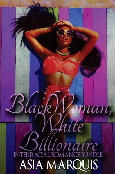 Black Woman, White Billionaire (Interracial Romance Bundle)