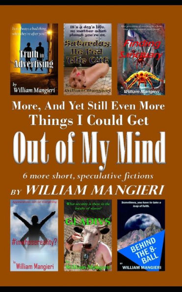 More, And Yet Still Even More Things I Could Get OUT OF MY MIND