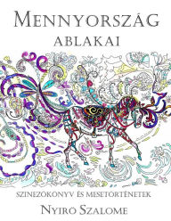 Title: Mennyorszag Ablakai, Author: Szalome Nyiro