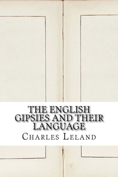 The English Gipsies and Their Language