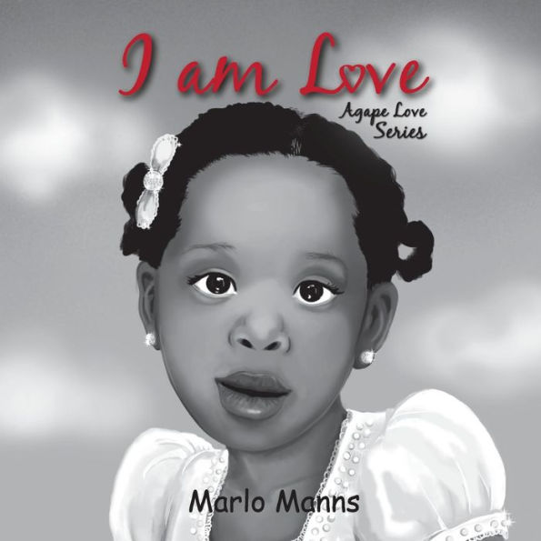 I am Love: Agape Love Series