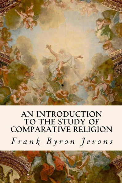 An Introduction to the Study of Comparative Religion