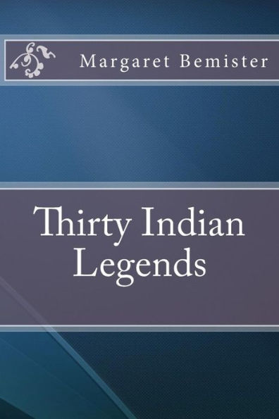 Thirty Indian Legends