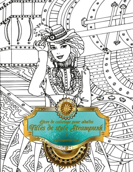 Livre de coloriage pour adultes Filles de style Steampunk 1