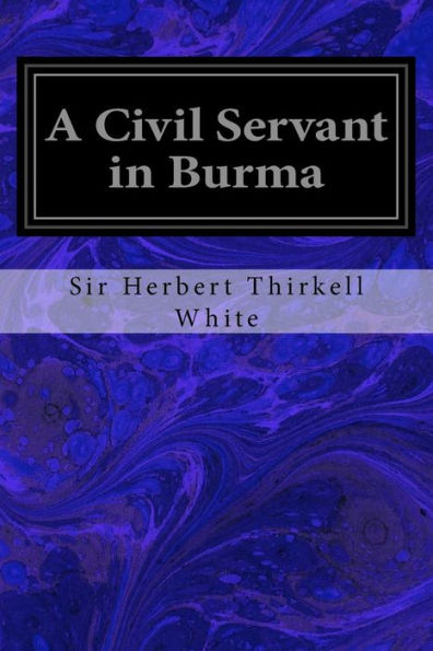 A Civil Servant in Burma