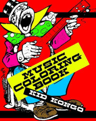 Title: Music Coloring Book, Author: Kid Kongo