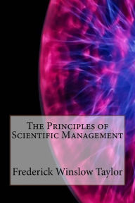 Title: The Principles of Scientific Management, Author: Frederick Winslow Taylor