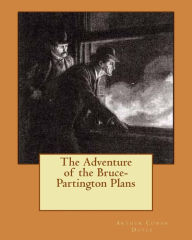 Title: The Adventure of the Bruce-Partington Plans, Author: Arthur Conan Doyle