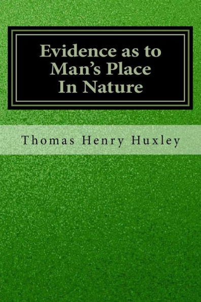 Evidence as to Man's Place In Nature