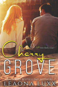 Title: Cherry Grove, Author: Leaona Luxx