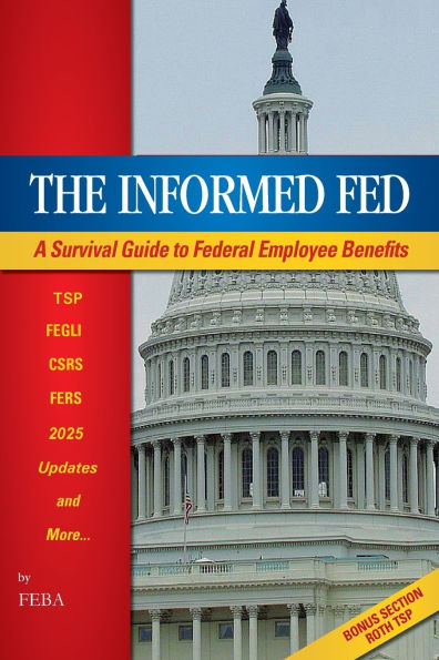 The Informed Fed: A Survival guide to your employee benefits