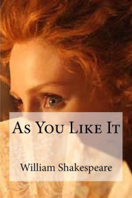 Title: As You Like It, Author: William Shakespeare