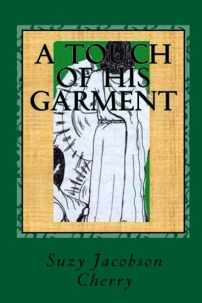 A Touch of His Garment
