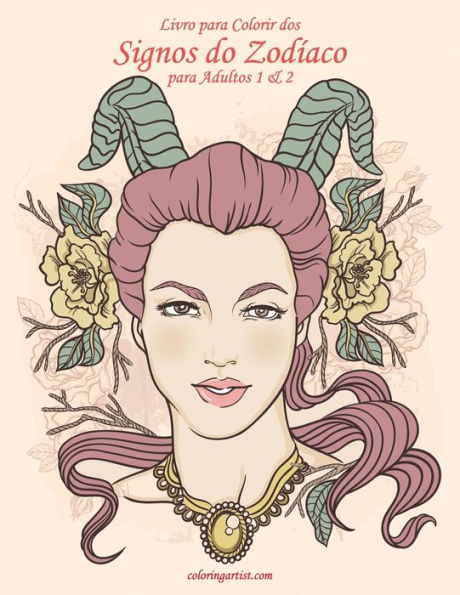 Livro para Colorir dos Signos do Zodíaco para Adultos 1 & 2