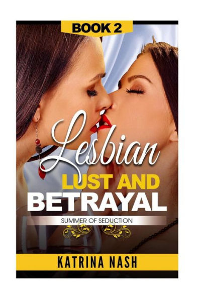 Lesbian: Lust and Betrayal