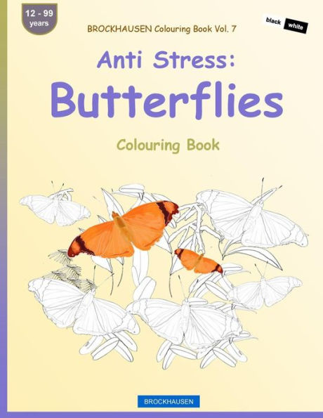 BROCKHAUSEN Colouring Book Vol. 7 - Anti Stress: Butterflies: Colouring Book