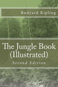 Title: The Jungle Book(Illustrated), Author: Rudyard Kipling