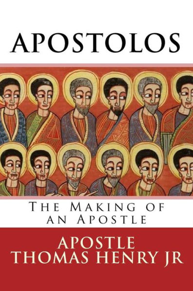 Apostolos: The Making of an Apostle