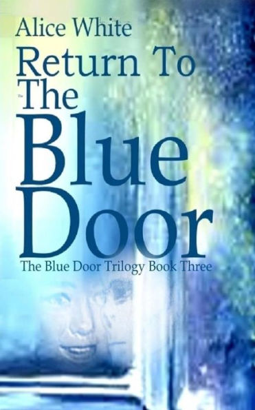 Return To The Blue Door