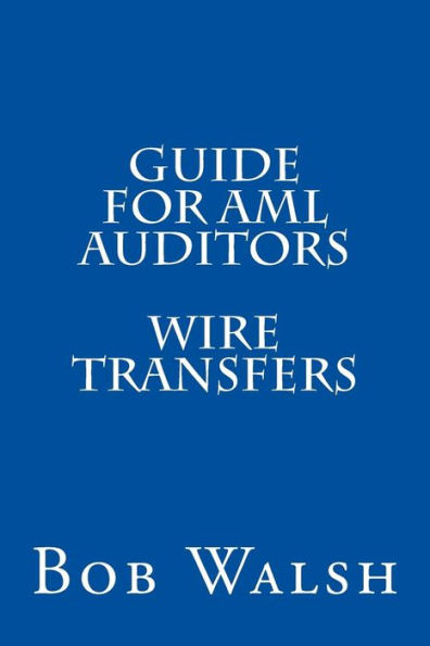 Guide for AML Auditors - Wire Transfers