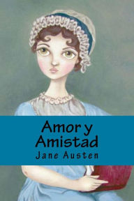 Title: Amor y Amistad, Author: Jane Austen