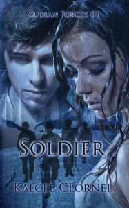Title: Soldier, Author: Kalcee Clornel
