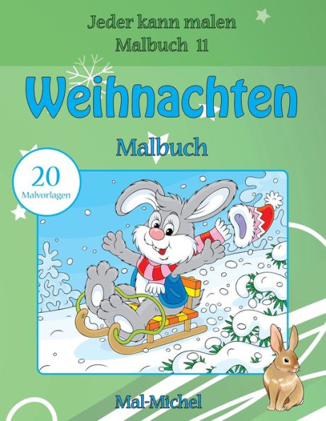 Weihnachten Malbuch: 20 Malvorlagen