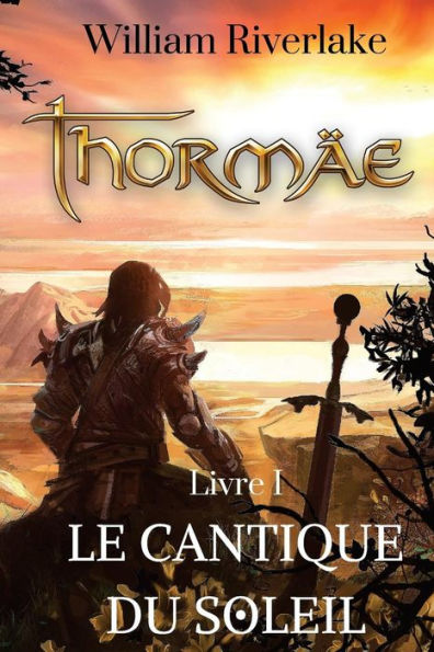 Thormaë: Le Cantique du Soleil