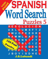 Title: Large Print SPANISH Word Search Puzzles 5, Author: Jaja Media