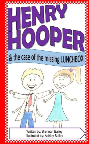 Henry Hooper: The Case of the Missing Lunchbox