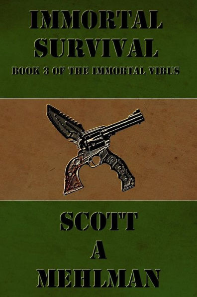 Immortal Survival: Book 3 of The Immortal Virus