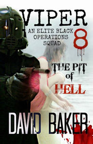 Title: VIPER 8 - The Pit Of Hell: An Elite 