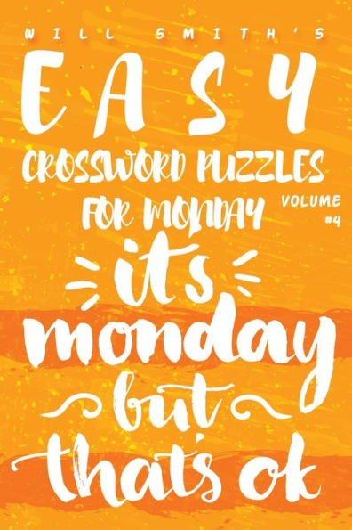 Will Smith Easy Crossword Puzzles For Monday - Vol. 4